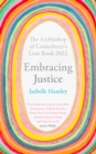 Embracing Justice : The Archbishop of Canterbury's Lent Book 2022 - Book