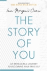 The Story of You : An Enneagram journey to becoming your true self - Book