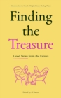 Finding the Treasure: Good News from the Estates : Reflections from the Church of England Estates Theology Project - eBook