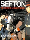 Sefton : The Story of a Cavalry Horse - Book