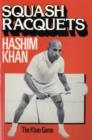 Squash Rackets : The Khan Game - Book