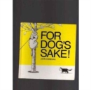For Dog's Sake! - Book