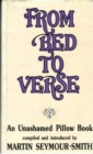 From Bed to Verse : An Unashamed Pillow Book - Book