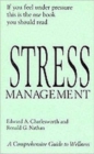 Stress Management : A Comprehensive Guide to Wellness - Book