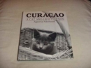 Curacao : A Cat and Her Friends - Book