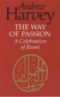 The Way of Passion : A Celebration of Rumi - Book