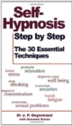 Self-hypnosis Step by Step : The 30 Essential Techniques - Book