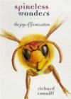 Spineless Wonders : The Joys of Formication - Book