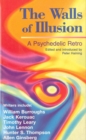 Walls of Illusion : A Psychedelic Retro - Book