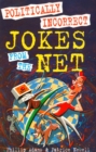 Politically Incorrect Jokes from the Net - Book