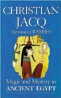 Magic and Mystery in Ancient Egypt - Book