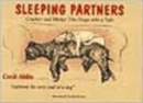 Sleeping Partners : Cracker and Mickey: Two Dogs with a Tale - Book