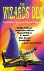 Wizard's Den : Spellbinding Stories of Magic and Magicians - Book