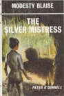 The Silver Mistress : (Modesty Blaise) - Book