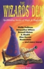 Wizard's Den : Spellbinding Stories of Magic and Magicians - Book