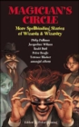 Magician's Circle : More Spellbinding Stories of Wizards and Wizardry - Book