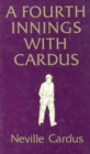 A Fourth Innings with Cardus - Book
