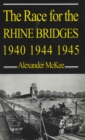 The Race for the Rhine Bridges, 1940, 1944, 1945 - eBook
