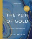 The Vein of Gold : A Journey to Your Creative Heart - eBook