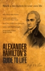 Alexander Hamilton's Guide to Life - Book