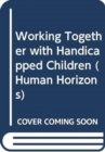 Working Together with Handicapped Children - Book