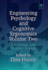 Engineering Psychology and Cognitive Ergonomics : Volume 2: Job Design and Product Design - Book