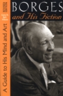 Borges and His Fiction : A Guide to His Mind and Art - Book