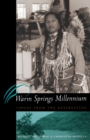 Warm Springs Millennium : Voices from the Reservation - Book