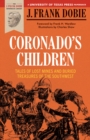 Coronado's Children : Tales of Lost Mines and Buried Treasures of the Southwest - Book