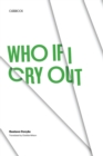 Who if I Cry Out - Book