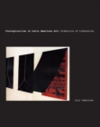 Conceptualism in Latin American Art : Didactics of Liberation - Book