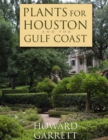 Plants for Houston and the Gulf Coast - Book