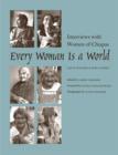 Every Woman is a World : Interviews with Women of Chiapas - Book