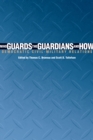 Who Guards the Guardians and How : Democratic Civil-Military Relations - Book