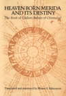 Heaven Born Merida and Its Destiny : The Book of Chilam Balam of Chumayel - Book