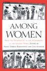 Among Women : From the Homosocial to the Homoerotic in the Ancient World - Book