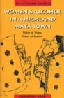 Women and Alcohol in a Highland Maya Town : Water of Hope, Water of Sorrow - Book