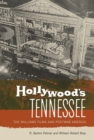 Hollywood's Tennessee : The Williams Films and Postwar America - Book
