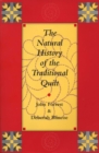 The Natural History of the Traditional Quilt - Book