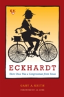 Eckhardt : There Once Was a Congressman from Texas - Book