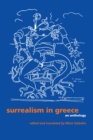Surrealism in Greece : An Anthology - Book
