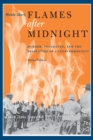 Flames after Midnight : Murder, Vengeance, and the Desolation of a Texas Community, Revised Edition - Book