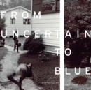 From Uncertain to Blue - Book