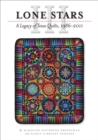 Lone Stars III : A Legacy of Texas Quilts, 1986-2011 - Book