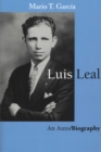 Luis Leal : An Auto/Biography - Book