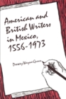 American and British Writers in Mexico, 1556-1973 - Book