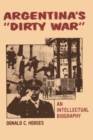 Argentina's "Dirty War" : An Intellectual Biography - Book