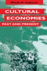 Cultural Economies Past and Present - Book