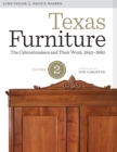 Texas Furniture, Volume Two : The Cabinetmakers and Their Work, 1840-1880 - Book