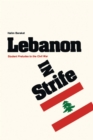 Lebanon in Strife : Student Preludes to the Civil War - Book